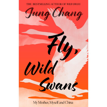 Book jacket for Fly, Wild Swans
