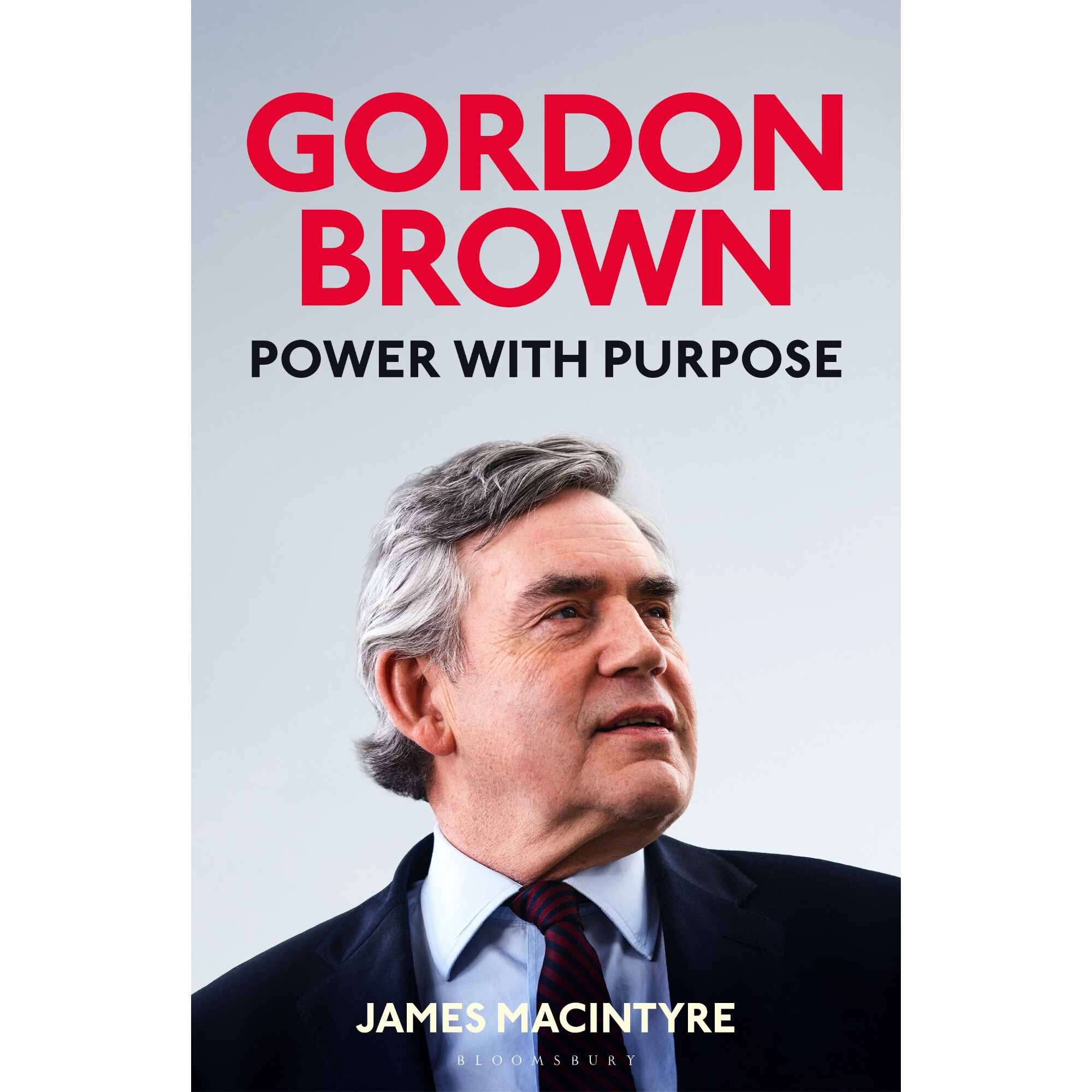 Book jacket of Gordon Brown: Power with Purpose